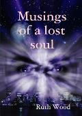 Musings of a lost soul