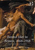 Painted Men in Britain, 1868 - 1918