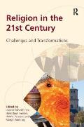 Religion in the 21st Century: Challenges and Transformations