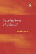 Targeting Peace: Understanding Un and EU Targeted Sanctions