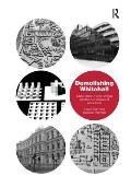 Demolishing Whitehall: Leslie Martin, Harold Wilson and the Architecture of White Heat. by Adam Sharr, Stephen Thornton