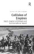 Collision of Empires: Italy's Invasion of Ethiopia and its International Impact
