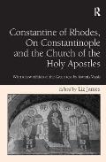 Constantine of Rhodes, On Constantinople and the Church of the Holy Apostles: With a new edition of the Greek text by Ioannis Vassis