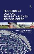 Planning By Law and Property Rights Reconsidered