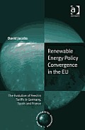Renewable Energy Policy Convergence in the EU: The Evolution of Feed-in Tariffs in Germany, Spain and France