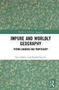 Impure and Worldly Geography: Pierre Gourou and Tropicality