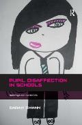 Pupil Disaffection in Schools: Bad Boys and Hard Girls