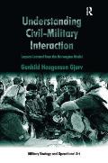 Understanding Civil-Military Interaction: Lessons Learned from the Norwegian Model