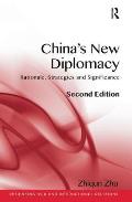 Chinas New Diplomacy Rationale Strategies & Sigificance