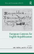 European Contexts for English Republicanism. Edited by Gaby Mahlberg and Dirk Wiemann