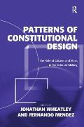 Patterns of Constitutional Design: The Role of Citizens and Elites in Constitution-Making