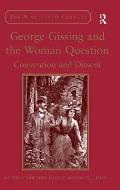 George Gissing and the Woman Question: Convention and Dissent