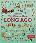 Long Ago: Usborne Big Picture Book