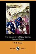 Discovery of New Worlds Illustrated Edition Dodo Press