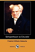 Schopenhauer as Educator Dodo Press