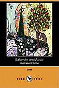 Salaman and Absal (Illustrated Edition) (Dodo Press)