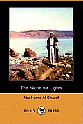 The Niche for Lights (Mishkat Al-Anwar) (Dodo Press)