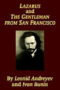 Lazarus and the Gentleman from San Francisco