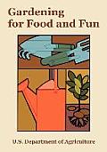 Gardening for Food and Fun
