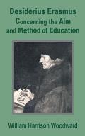 Desiderius Erasmus: Concerning the Aim and Method of Education
