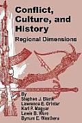 Conflict, Culture, and History: Regional Dimensions