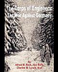 The Corps of Engineers: The War against Germany