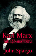 Karl Marx: His Life and Work