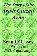 The Story of the Irish Citizen Army