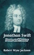 Jonathan Swift: Dean and Pastor