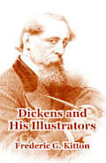 Dickens and His Illustrators