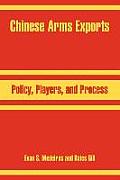 Chinese Arms Exports: Policy, Players, and Process