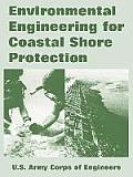 Environmental Engineering for Coastal Shore Protection