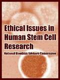 Ethical Issues in Human Stem Cell Research