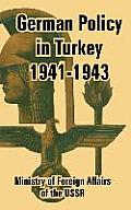 German Policy in Turkey 1941-1943