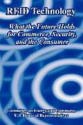 RFID Technology: What the Future Holds for Commerce, Security, and the Consumer