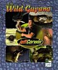 Into Wild Guyana (Jeff Corwin Experience)
