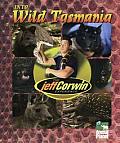 Into Wild Tasmania (Jeff Corwin Experience)