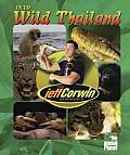 Into Wild Thailand (Jeff Corwin Experience)
