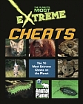 Cheats (Planet's Most Extreme)