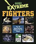 Fighters (Planet's Most Extreme)