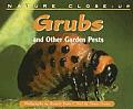 Grubs & Other Garden Pests