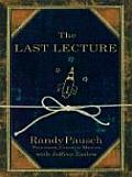 The Last Lecture (Large Print) (Thorndike Nonfiction)