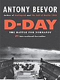 D-Day: The Battle for Normandy (Large Print) (Thorndike Nonfiction)