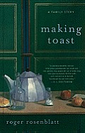Making Toast A Family Story