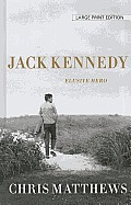 Jack Kennedy Elusive Hero
