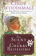 The Scent of Cherry Blossoms: A Romance from the Heart of Amish Country (Thorndike Christian Fiction)