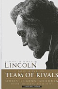 Team of Rivals The Political Genius of Abraham Lincoln Large Print