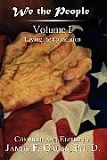 We the People: Volume I: Laying the Foundation