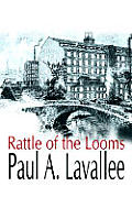 Rattle of the Looms