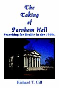 The Taking of Farnham Hall: Searching for Reality in the 1960s.